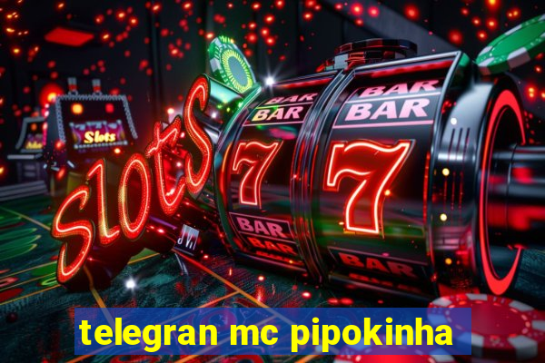 telegran mc pipokinha